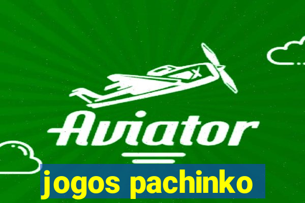 jogos pachinko
